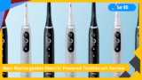 Best Rechargeable Electric Powered Toothbrush Review